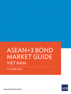 cover image of ASEAN+3 Bond Market Guide Viet Nam